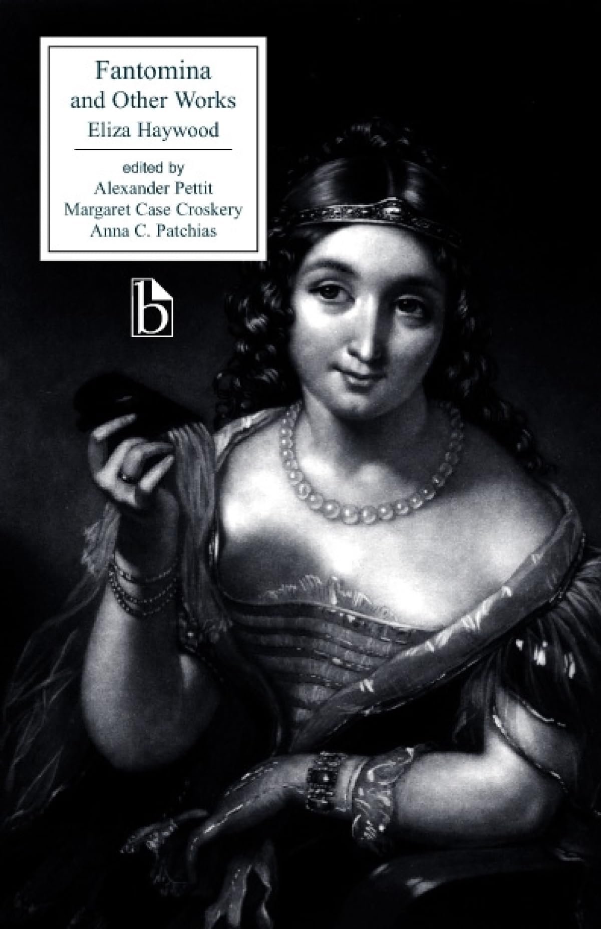 Fantomina and Other Works by Eliza Haywood (Paperback Book)