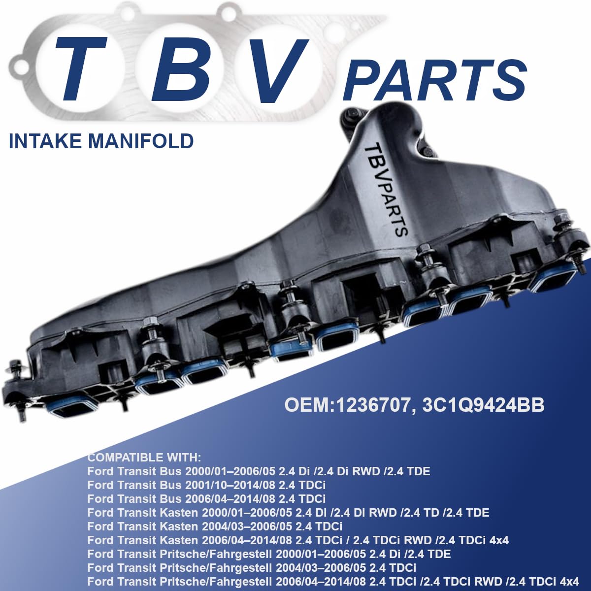 Collettore di aspirazione con guarnizioni · Compatibile con motori 2.4 Di e 2.4 TDCi · OEM 1236707, 3C1Q9424BB, 88538, 7519553, 89553 · Veicoli commerciali e telaio cabina