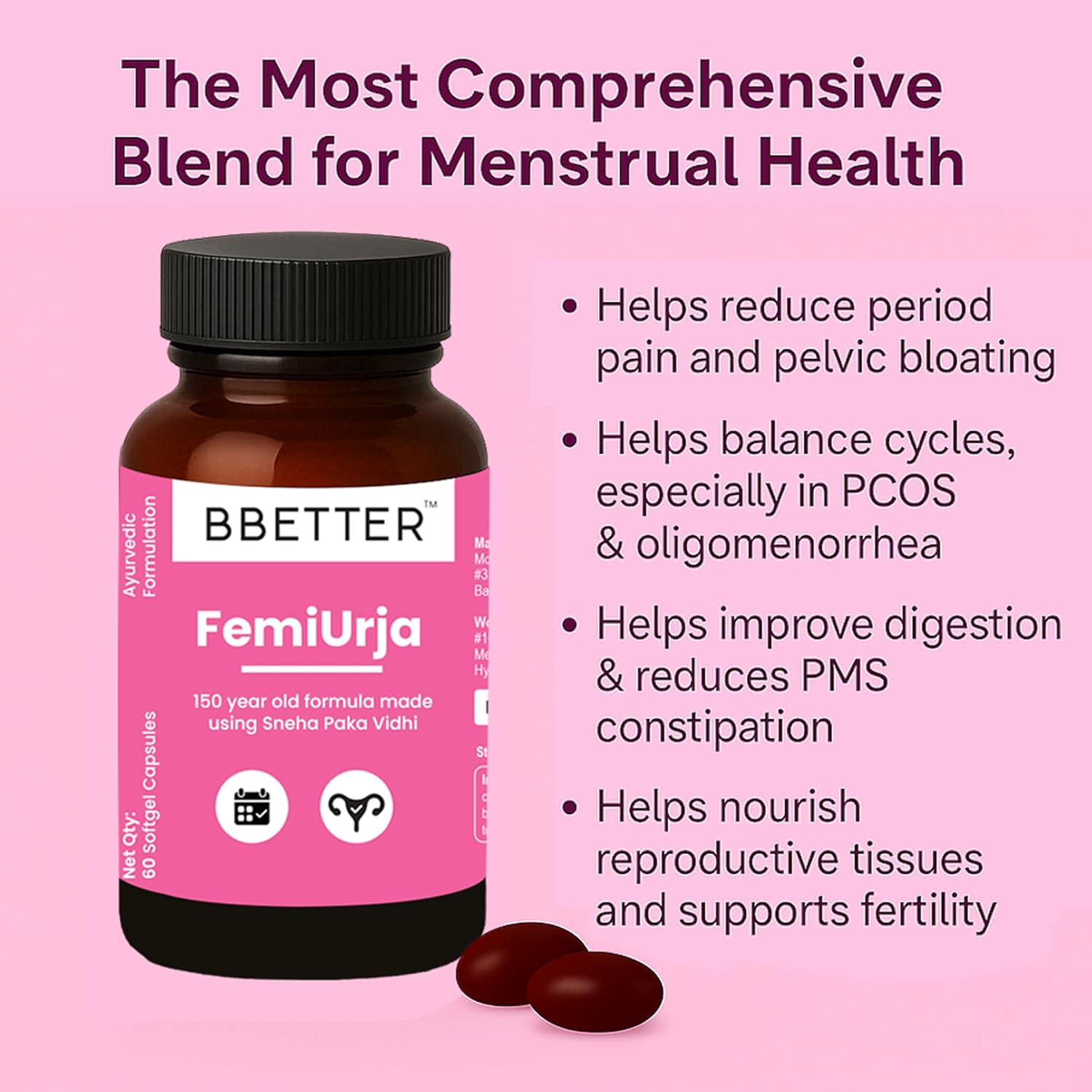 BBETTER FEMIURJA | Ayurvedic Menstrual Health Assistance with Saptasaram Ghrutham - Hormonal Balance, PMS Relief and Digestive Support - 120 Softgels BBETTER FEMIURJA | Ayurvedic Menstrual Health Assistance with Saptasaram Ghrutham - Hormonal Balance, PMS Relief and Digestive Support - 120 Softgels