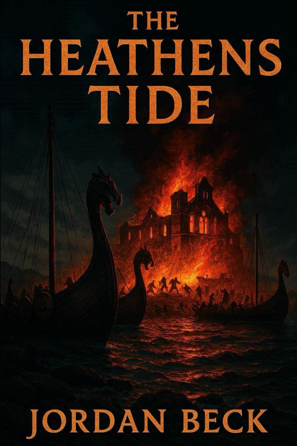 THE HEATHENS TIDE (The Shieldmaiden Saga)