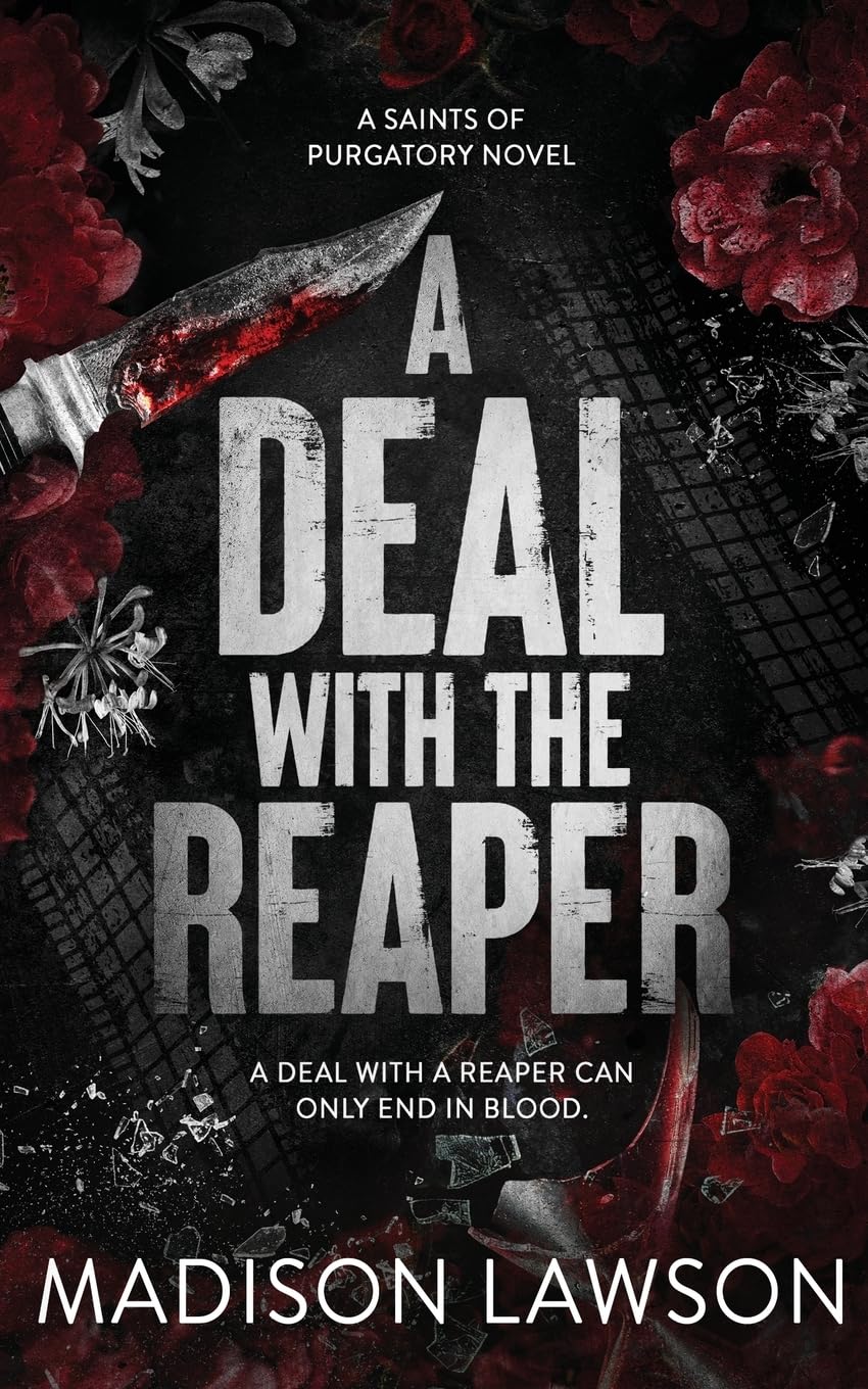 A Deal With the Reaper: A Dark MC and Serial Killer Romance (The Saints of Purgatory)