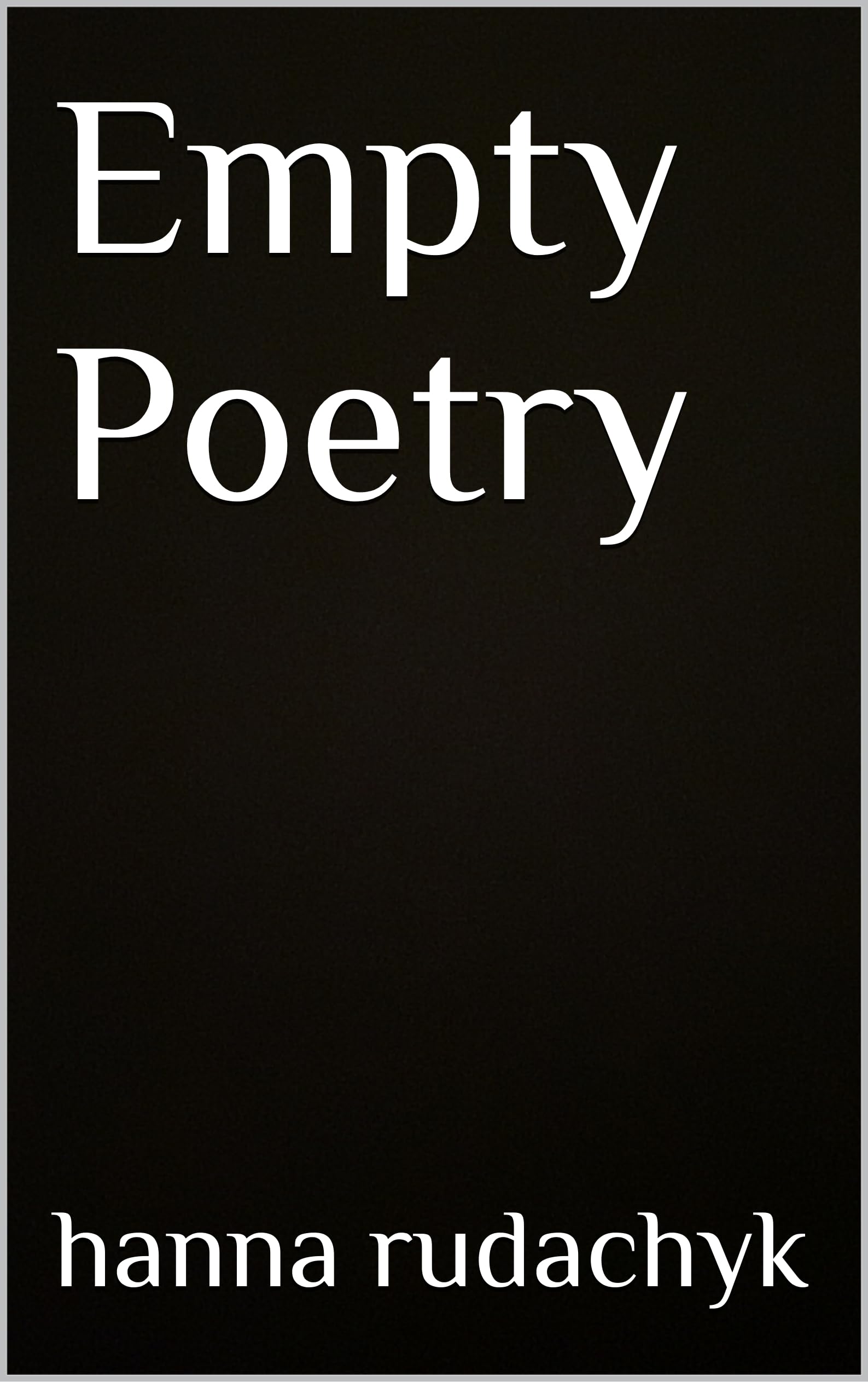 Empty Poetry anthology english poem book collection de textes poétiques