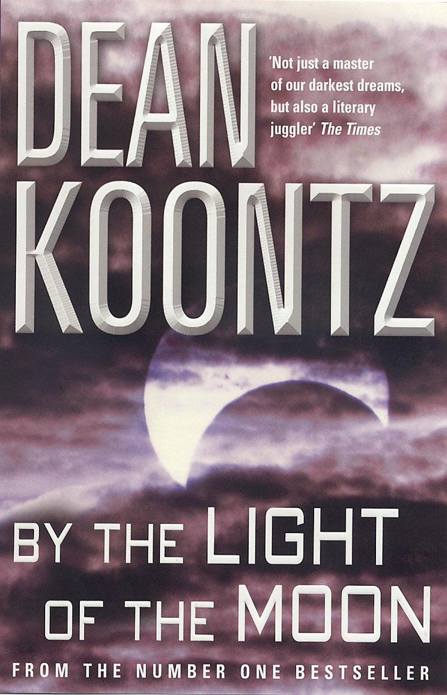 By the Light of the Moon: A gripping thriller of redemption, terror and wonder