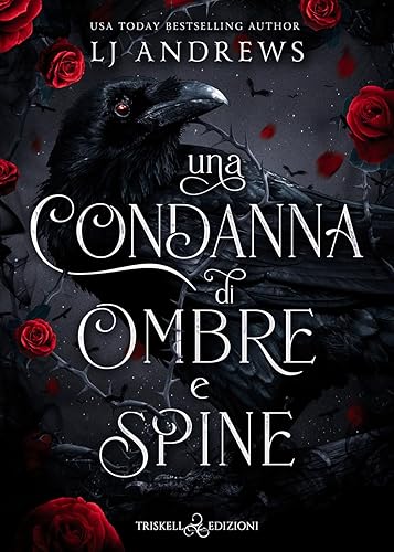 Una condanna di ombre e spine