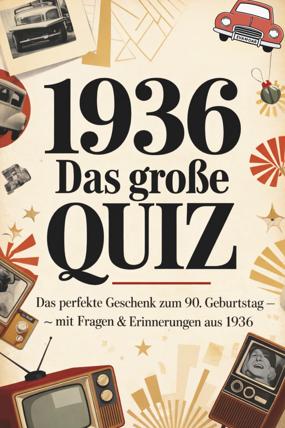 1936 – Das große Quiz: Das perfekte Geschenk zum 90. Geburtstag – mit Fragen & Erinnerungen aus 1936