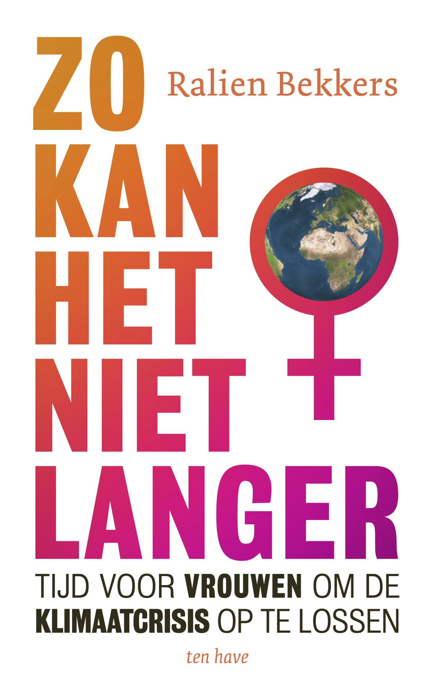 Zo kan het niet langer: tijd voor vrouwen om de klimaatcrisis op te lossen