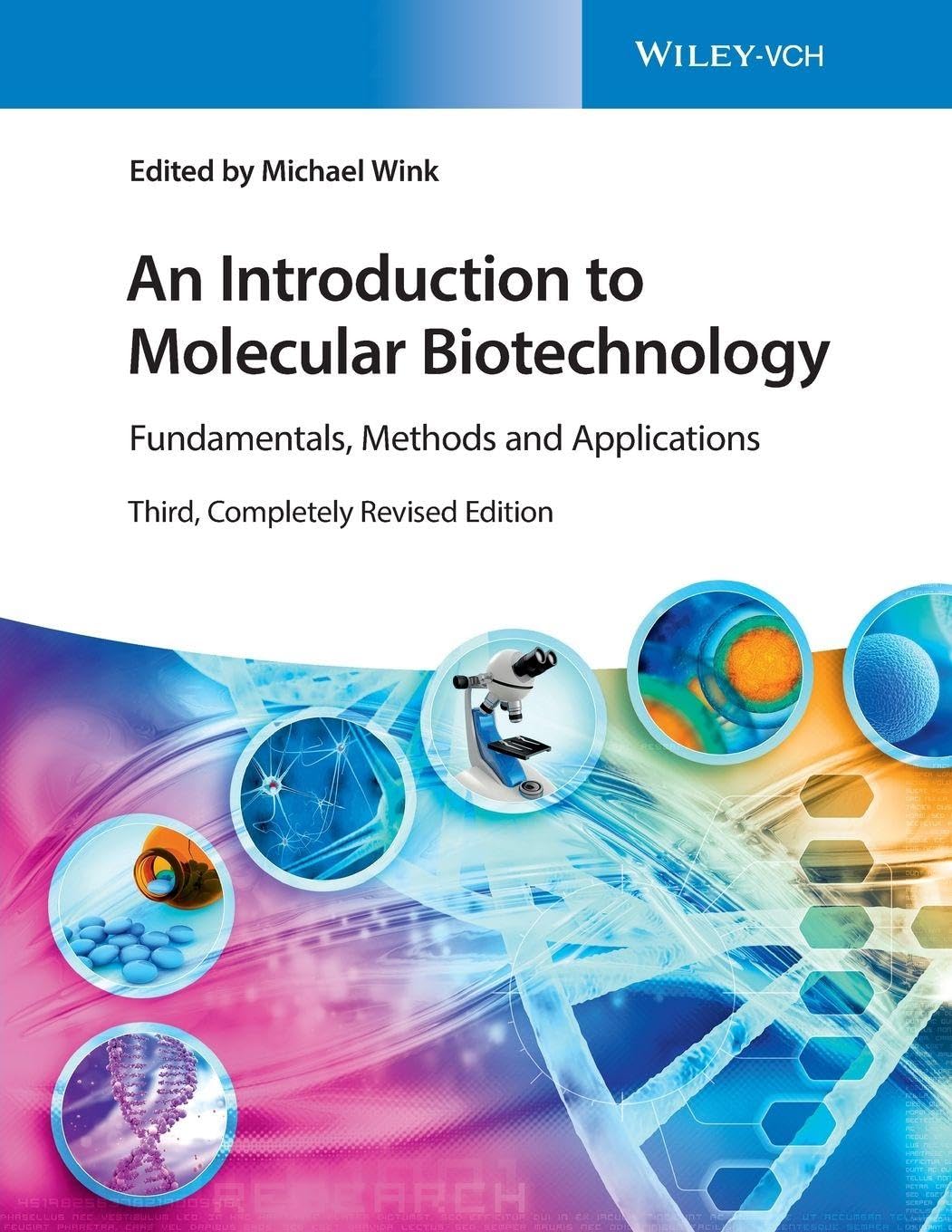 An Introduction to Molecular Biotechnology:  by Michael Wink PAPERBACK