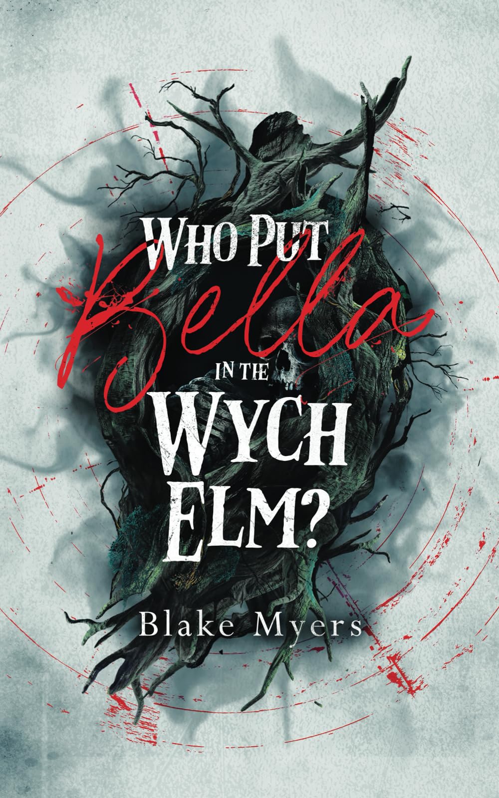 Who Put Bella in the Wych Elm?