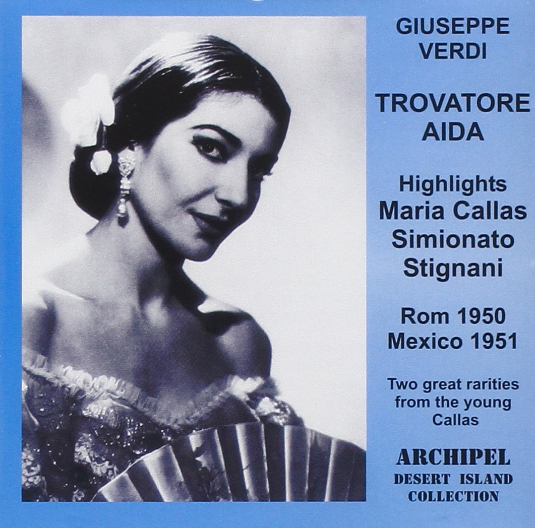 Aida & Trovatore Highlights- Calllas 1950/1951