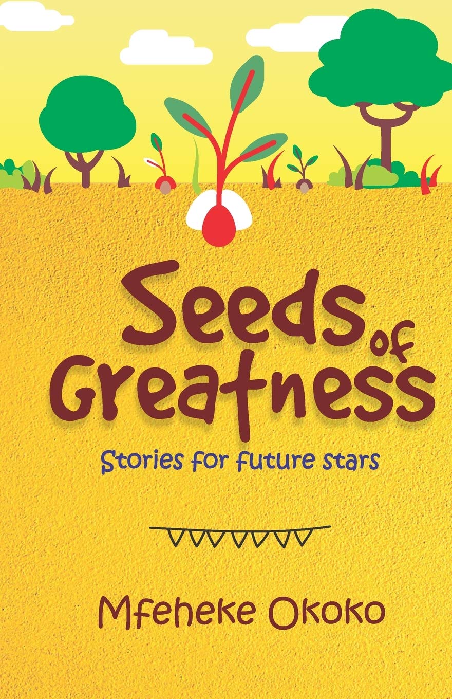 Seeds of Greatness: Stories for Future Stars