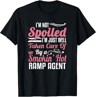 Just Loved by A Smokin' Hot Ramp Agent T-Shirt
