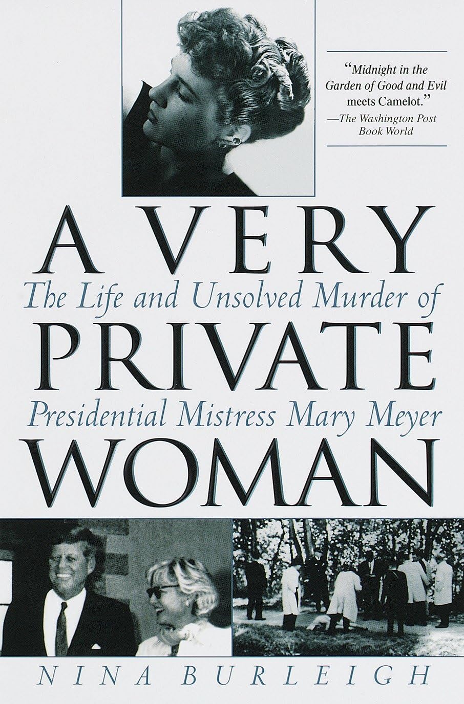 A Very Private Woman: The Life and Unsolved Murder of Presidenti