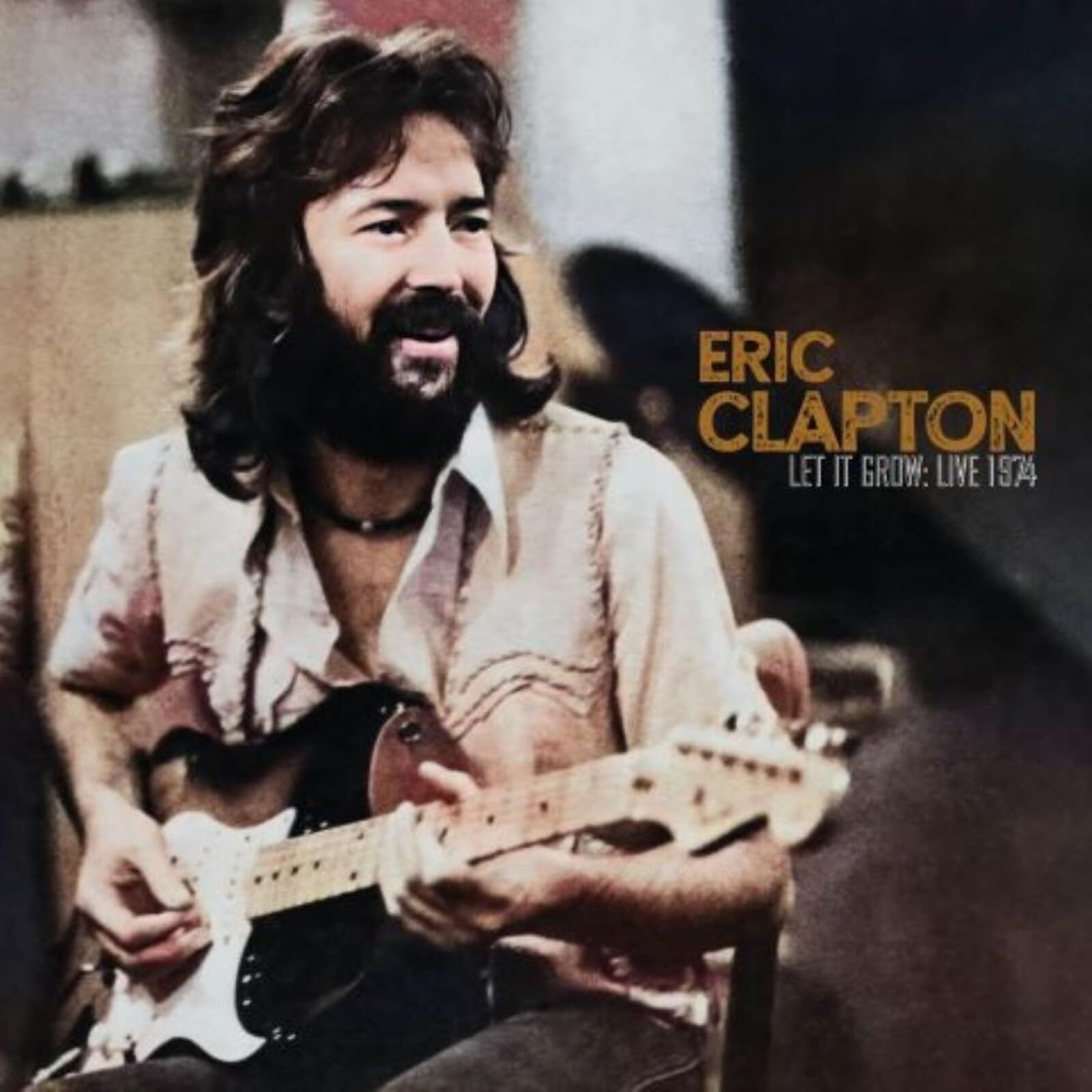 Let it Grow: Live 1974 by Eric Clapton: Amazon.co.uk: CDs & Vinyl