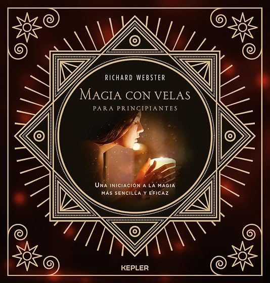 Magia con Velas para Principiantes: Una Iniciacion a la Magia Mas Senc