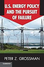 US Energy Policy and the Pursuit of Failure