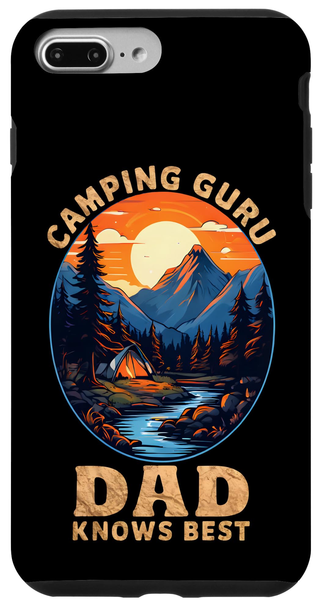 iPhone 7 Plus/8 Plus Camping Guru Dad Knows Best Adventure Hiking Mountain Trips Case