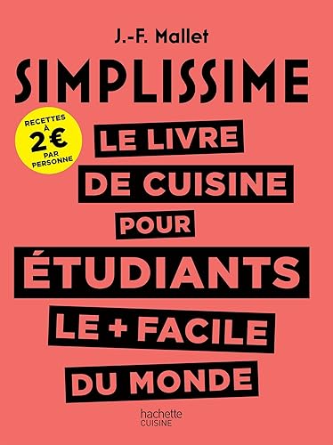 SIMPLISSIME Le livre de cuisine pour les étudiants le + facile du monde