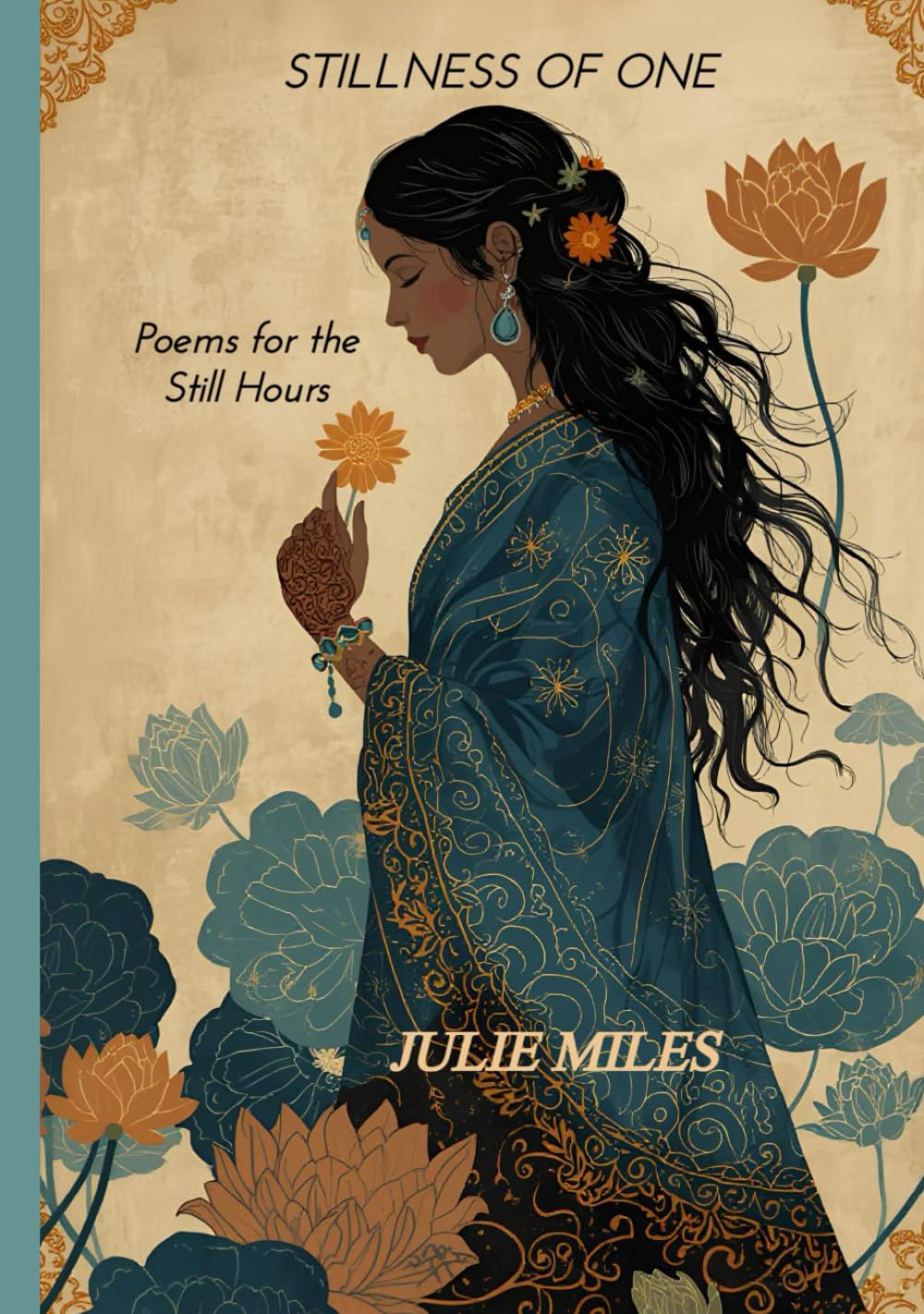 Stillness of One: Poems for the Still Hours