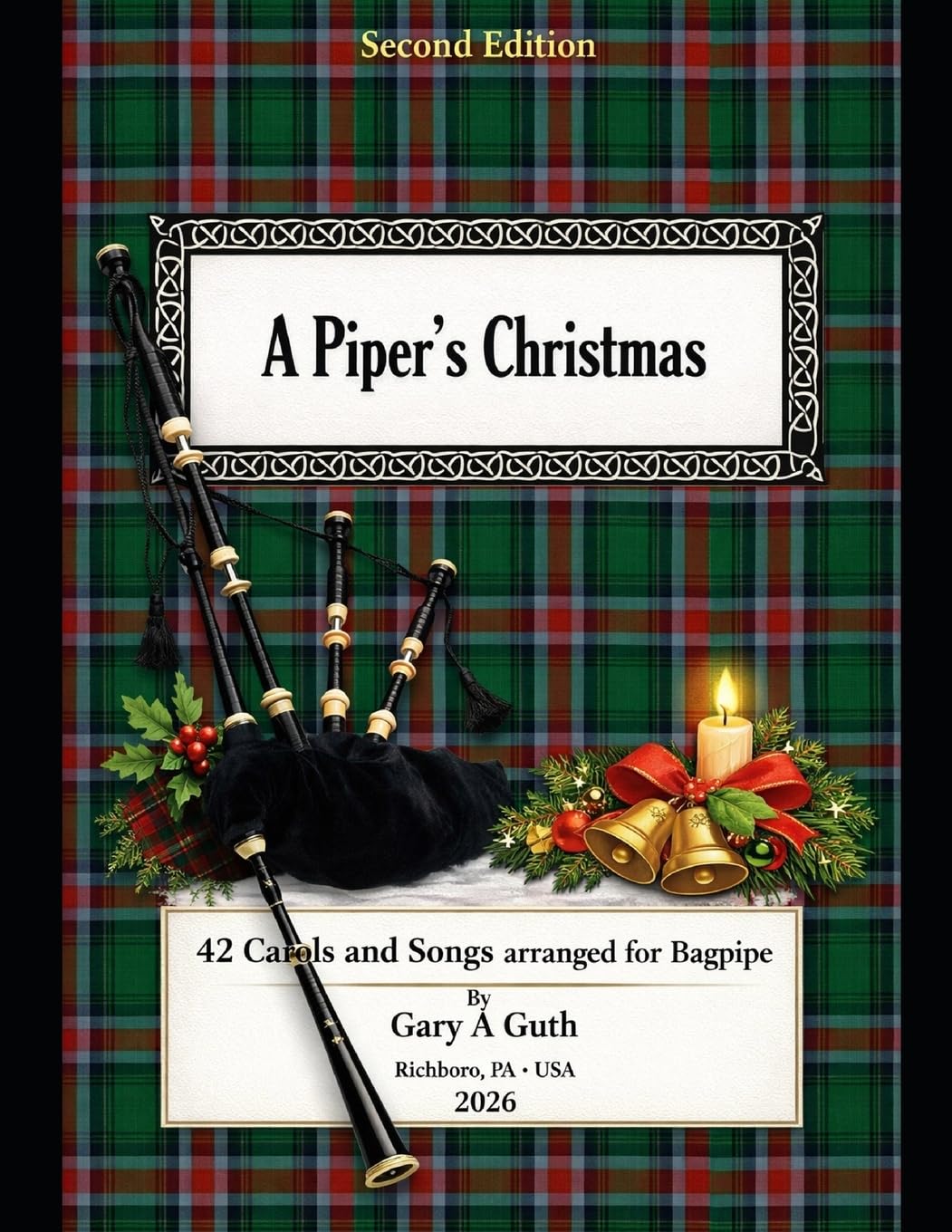 A Piper's Christmas: 42 Hymns, Songs and Carols Arranged for the Great Highland Bagpipe      Paperback – December 10, 2013
