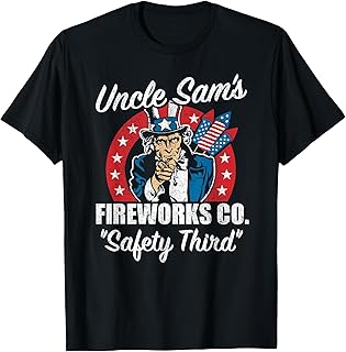Uncle Sam's Fireworks Safety Third USA Funny 4th of July T-Shirt
