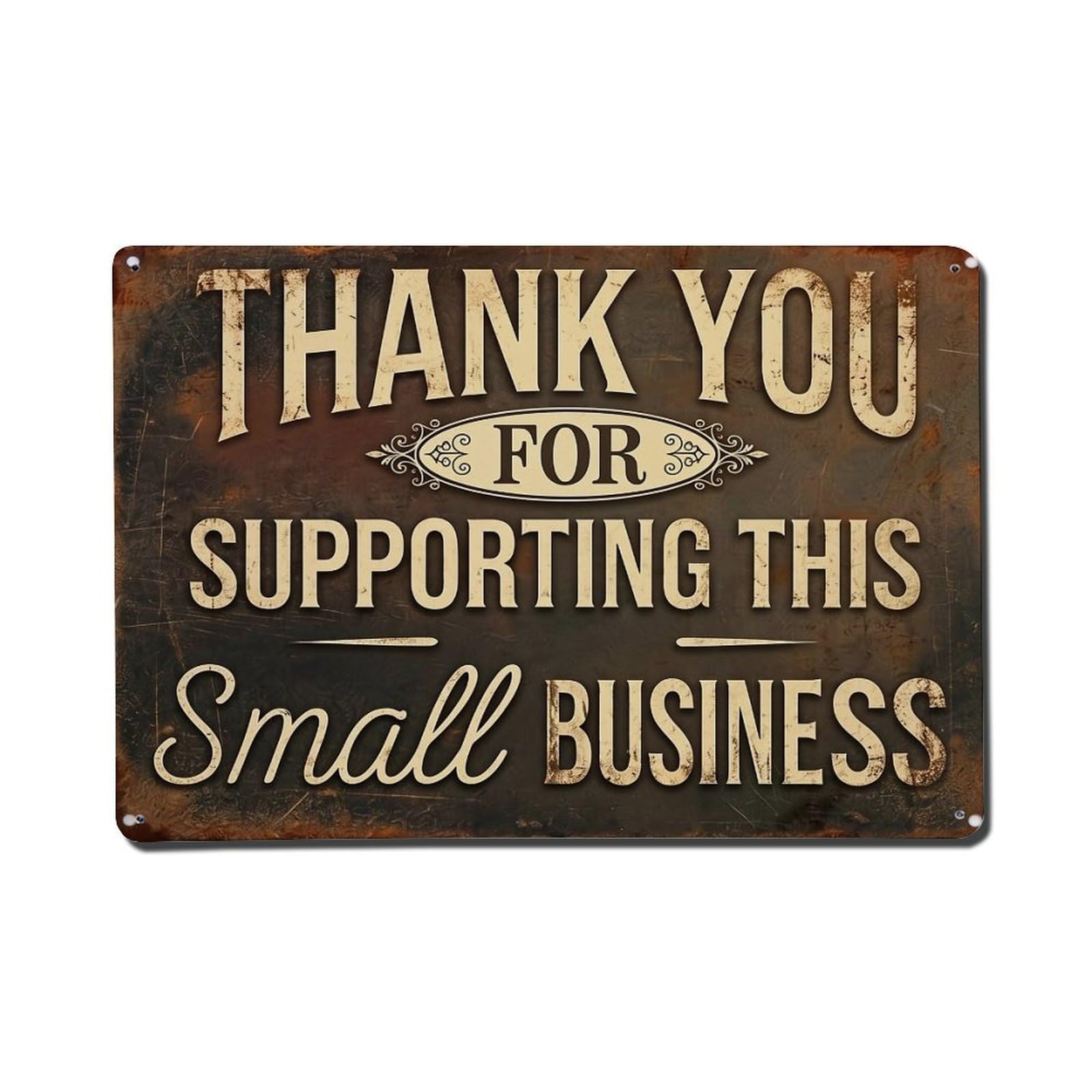Thank You For Supporting This Small Business Tin Sign Metal Poster Vintage Metal Signs for Home Man Cave Bar Cafe Kitchen laundry room Wall Decorations Gift 8x12Inch