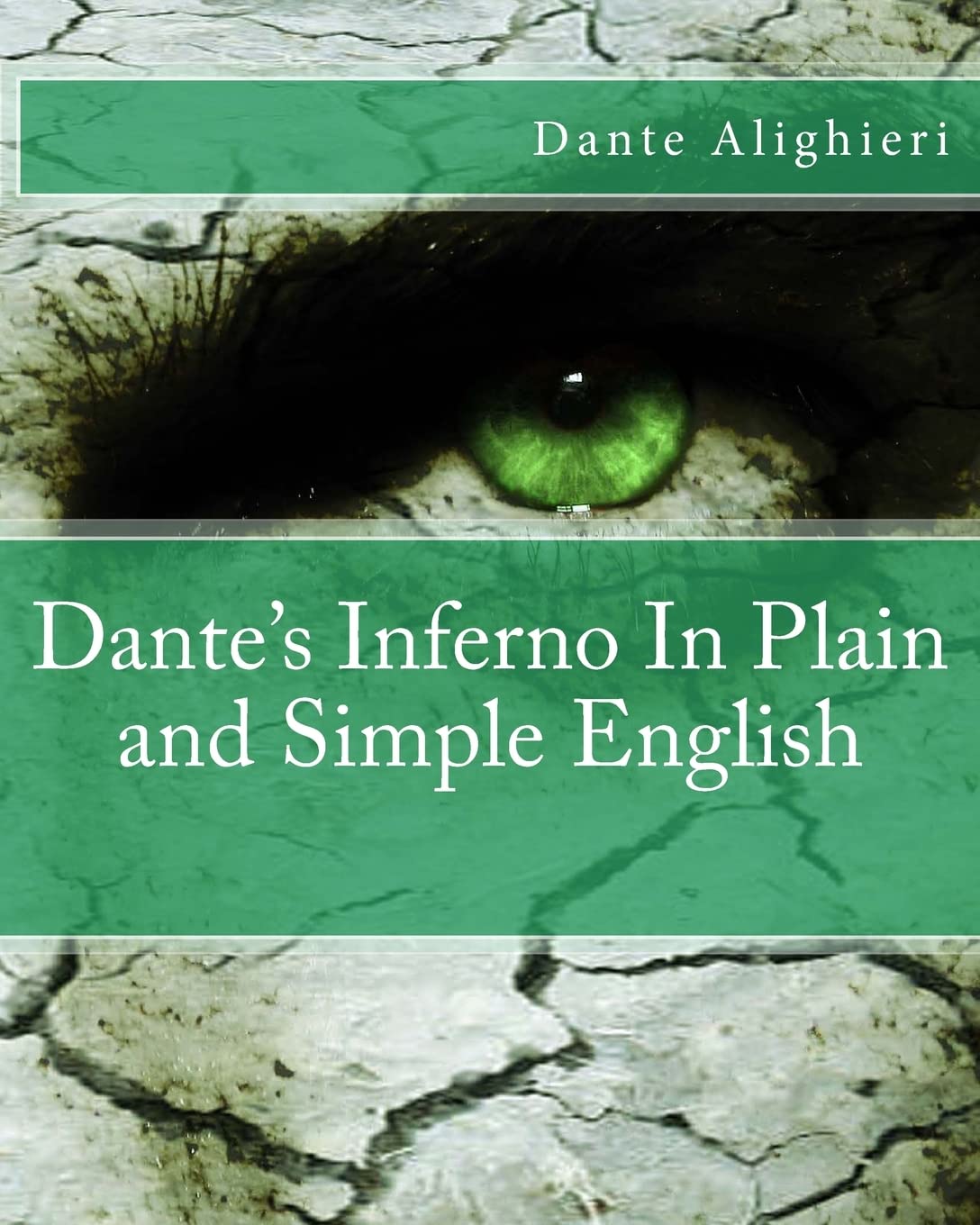 Dante's Inferno In Plain and Simple English