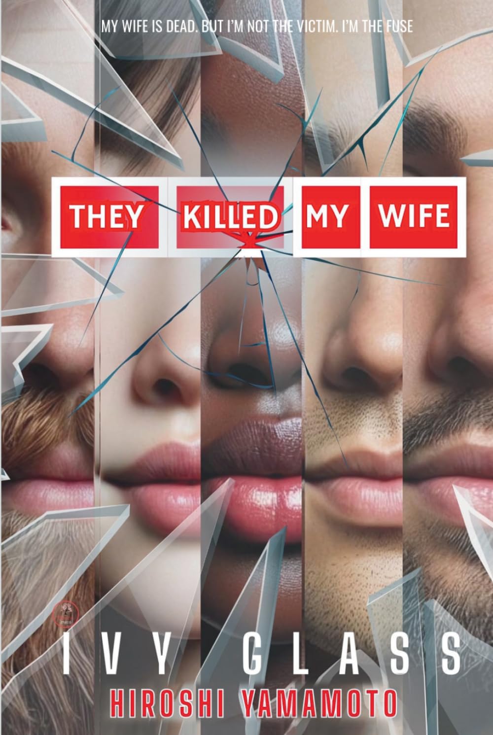 They Killed My Wife
