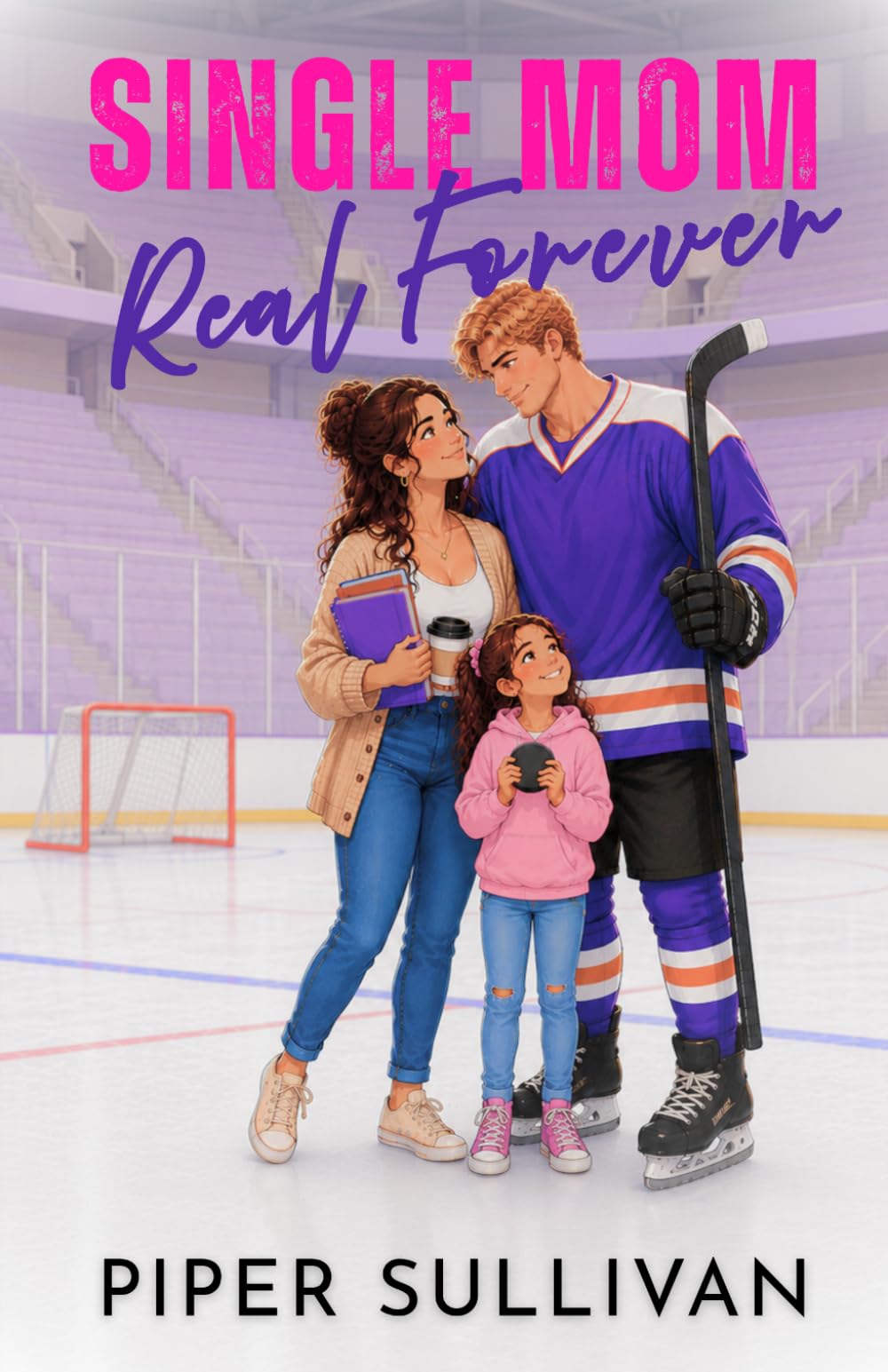 Single Mom, Real Forever: A Reverse Age Gap He-Falls-First College Hockey Romance: 5 (Canadian Small Town Hockey Romances)