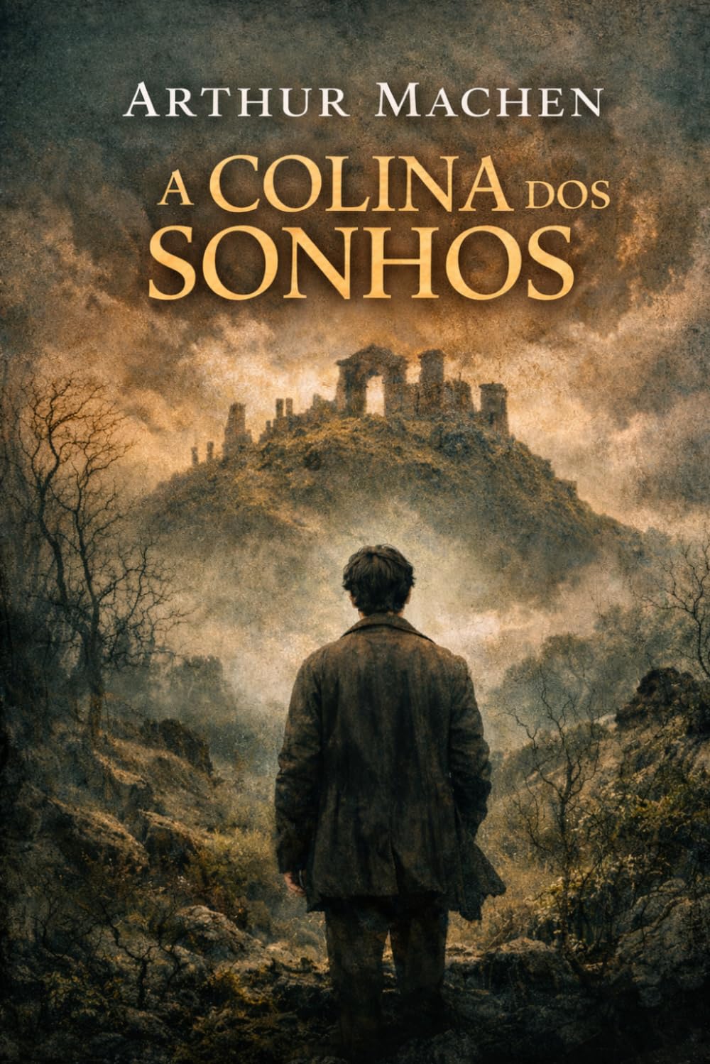 A COLINA DOS SONHOS