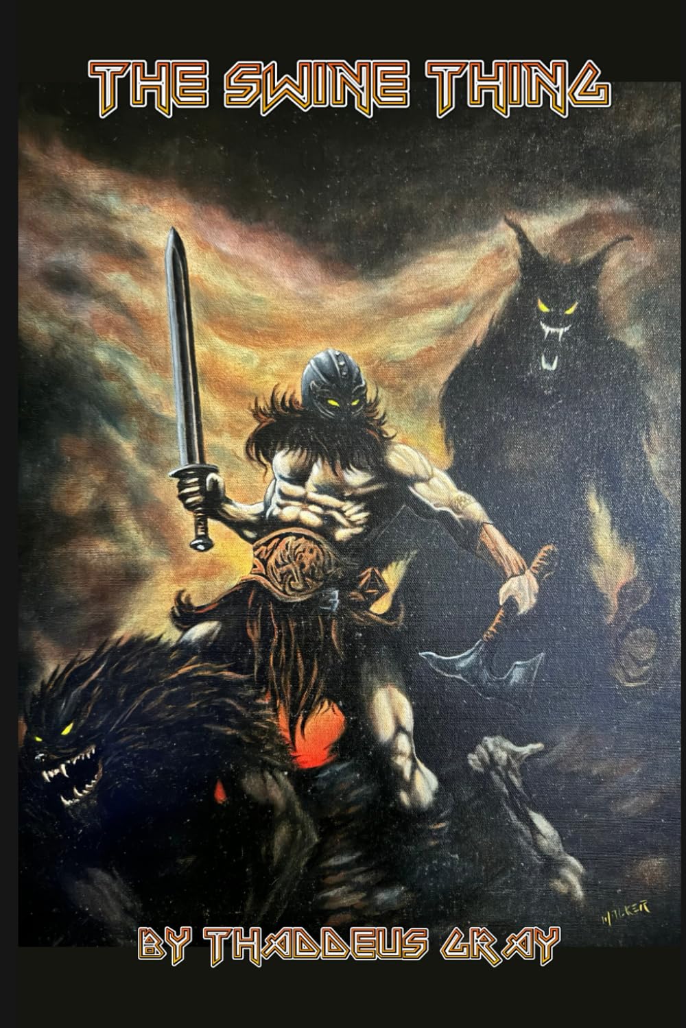 The Swine Thing: A Bloody Tale of Sword & Sorcery