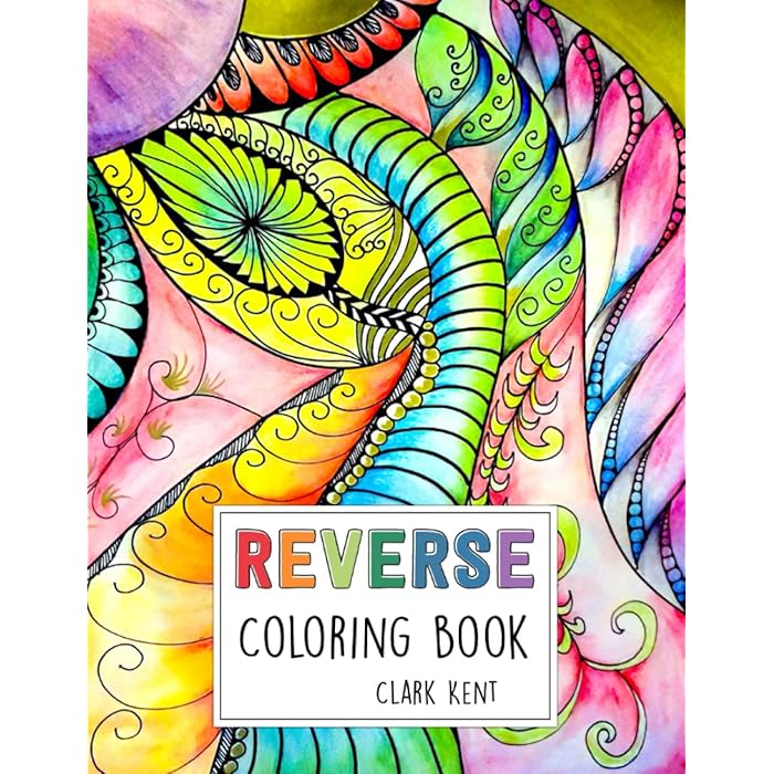 Buy Reverse Coloring Book: Let Your Imagination Drift With Fun-To-Play ...