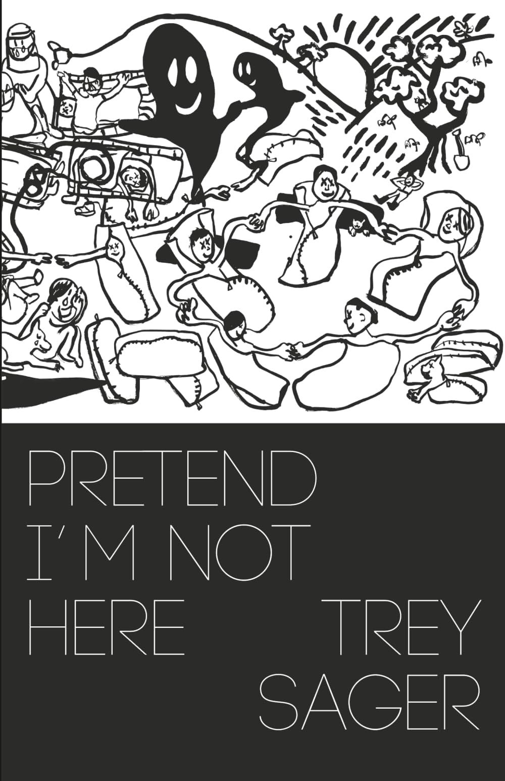 Pretend I'm Not Here