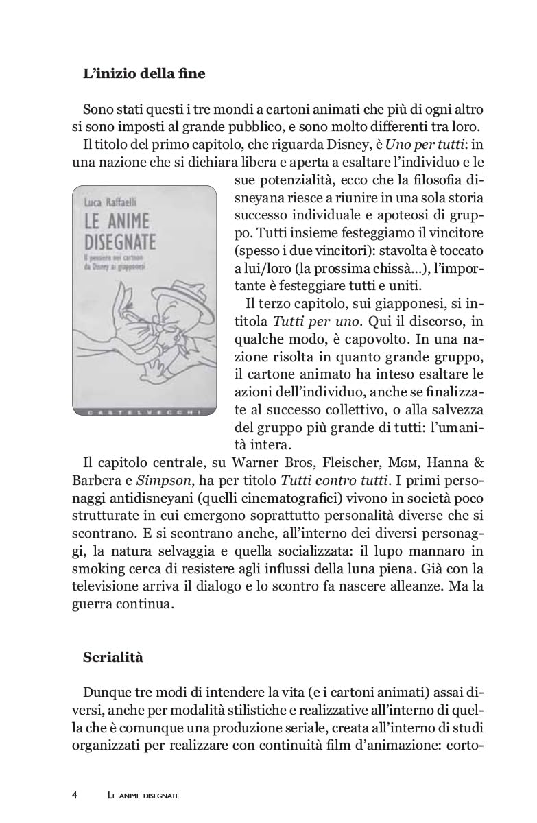 Le anime disegnate. Il pensiero nei cartoon da Disney ai giapponesi e oltre. Ediz. ampliata