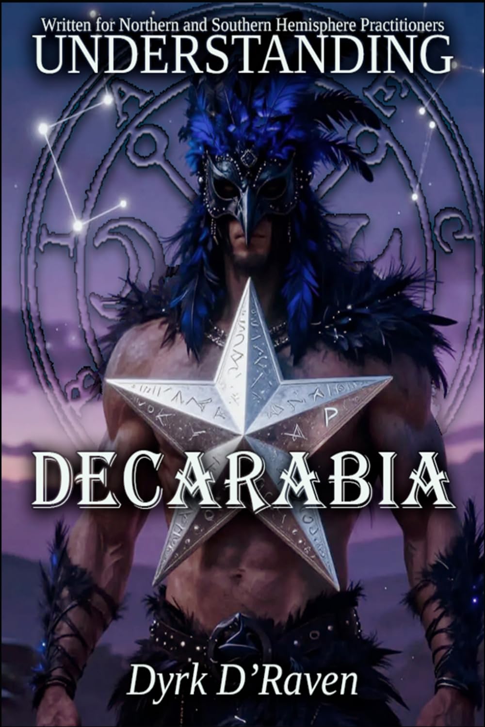 Understanding Decarabia (Understanding Infernal Deities)