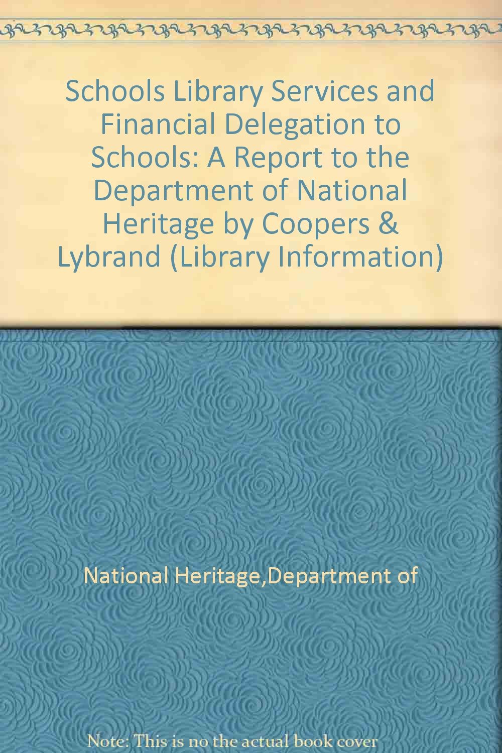 Schools Library Services and Financial Delegation to Schools: A Report to the Department of National Heritage by Coopers & Lybrand: No. 21