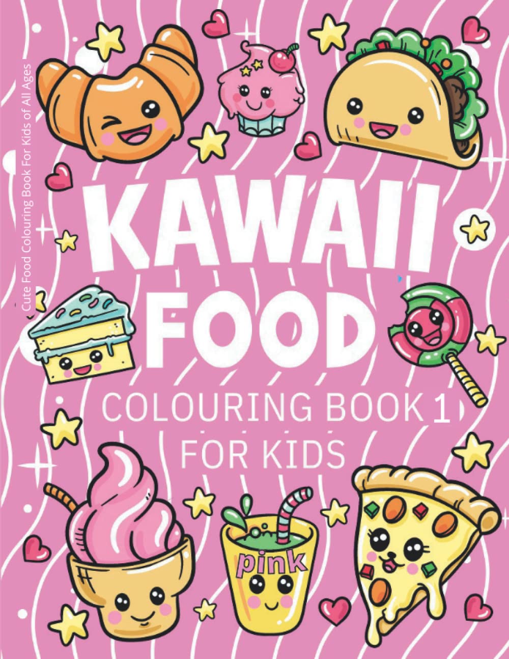 Kawaii Food Colouring Book 1 For Kids Pink Cute Food Colouring Book