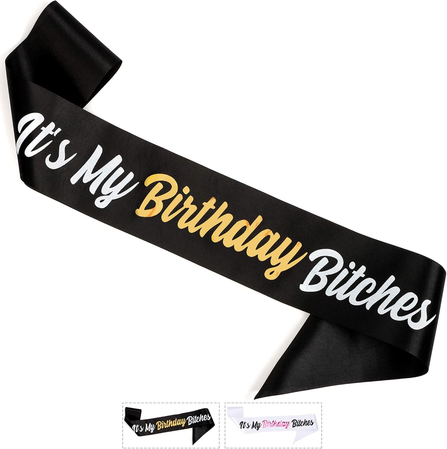 CORRURE 'It's My Birthday Bitches' Birthday Sash with Gold Foil - Soft Black Satin Sash for Women and Men - Happy Birthday Sash for Girls, Sweet 16, 18th 21st 25th 30th 40th 50th or Any Other Bday