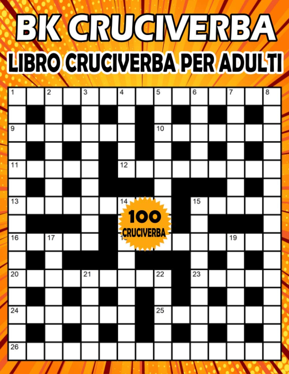 BK Cruciverba adulti: Libro cruciverba per adulti - enigmistica per adulti con soluzioni