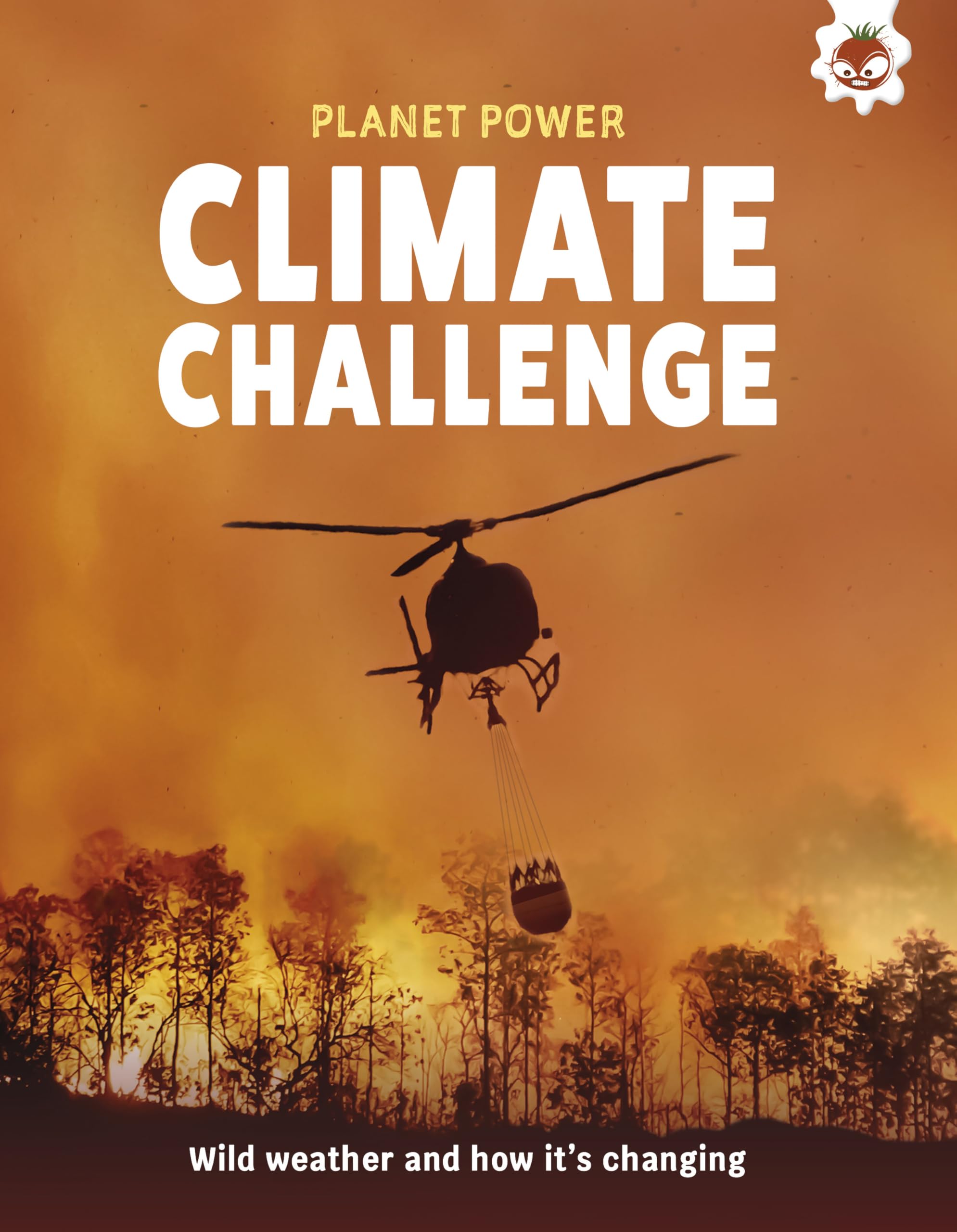 Climate Challenge: Wild weather and how it's changing (Planet Power)