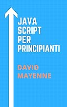 JAVASCRIPT PER PRINCIPIANTI