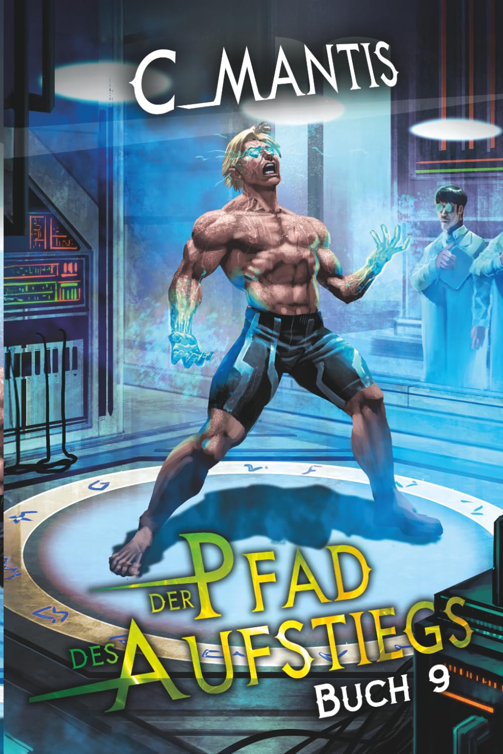 Der Pfad des Aufstiegs 9: Ein LitRPG-Abenteuer