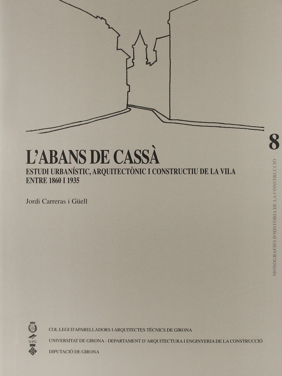 L'abans de Cassà voyage au cœur du patrimoine architectural et urbain de la vila