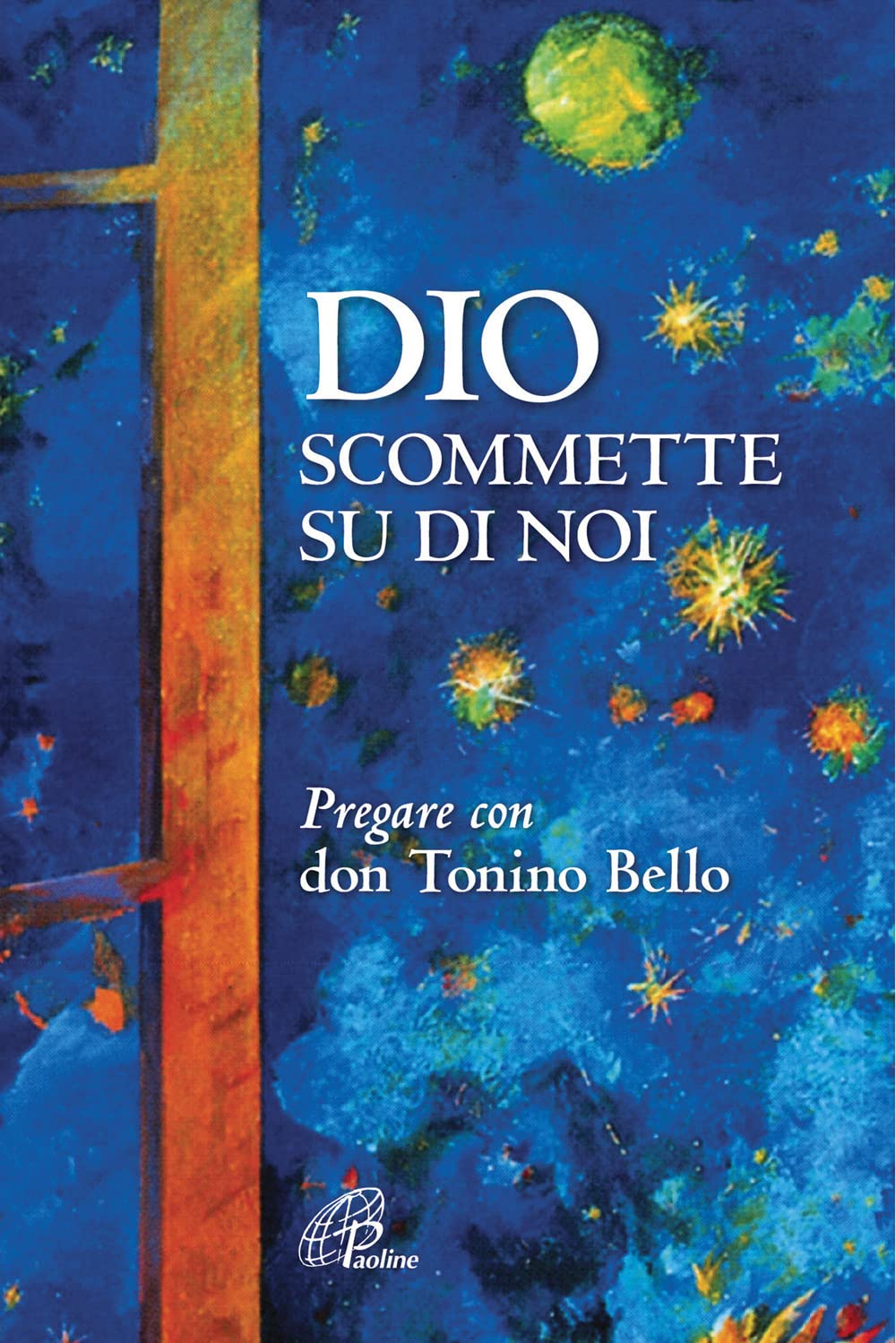 Dio Scommette Su Di Noi. Pregare Con Don Tonino Bello. Nuova Ediz. - 4