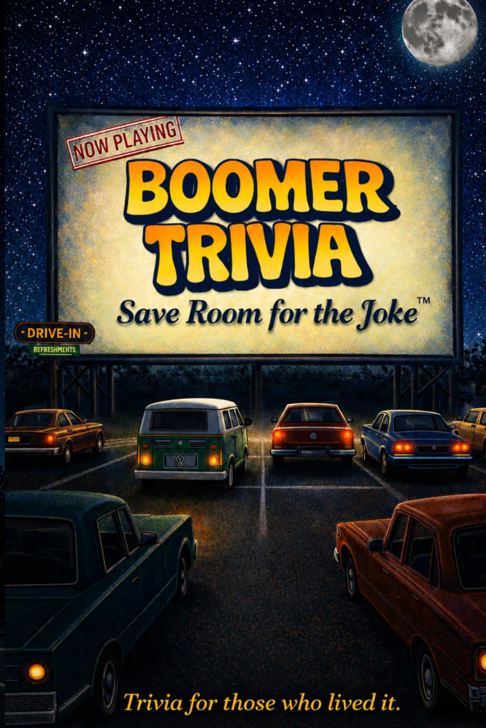 Boomer Trivia: The Ultimate Nostalgia Quiz Book for Music, TV, Fads, News, History & More from the 1950s, 1960s, 1970s and 1980s
