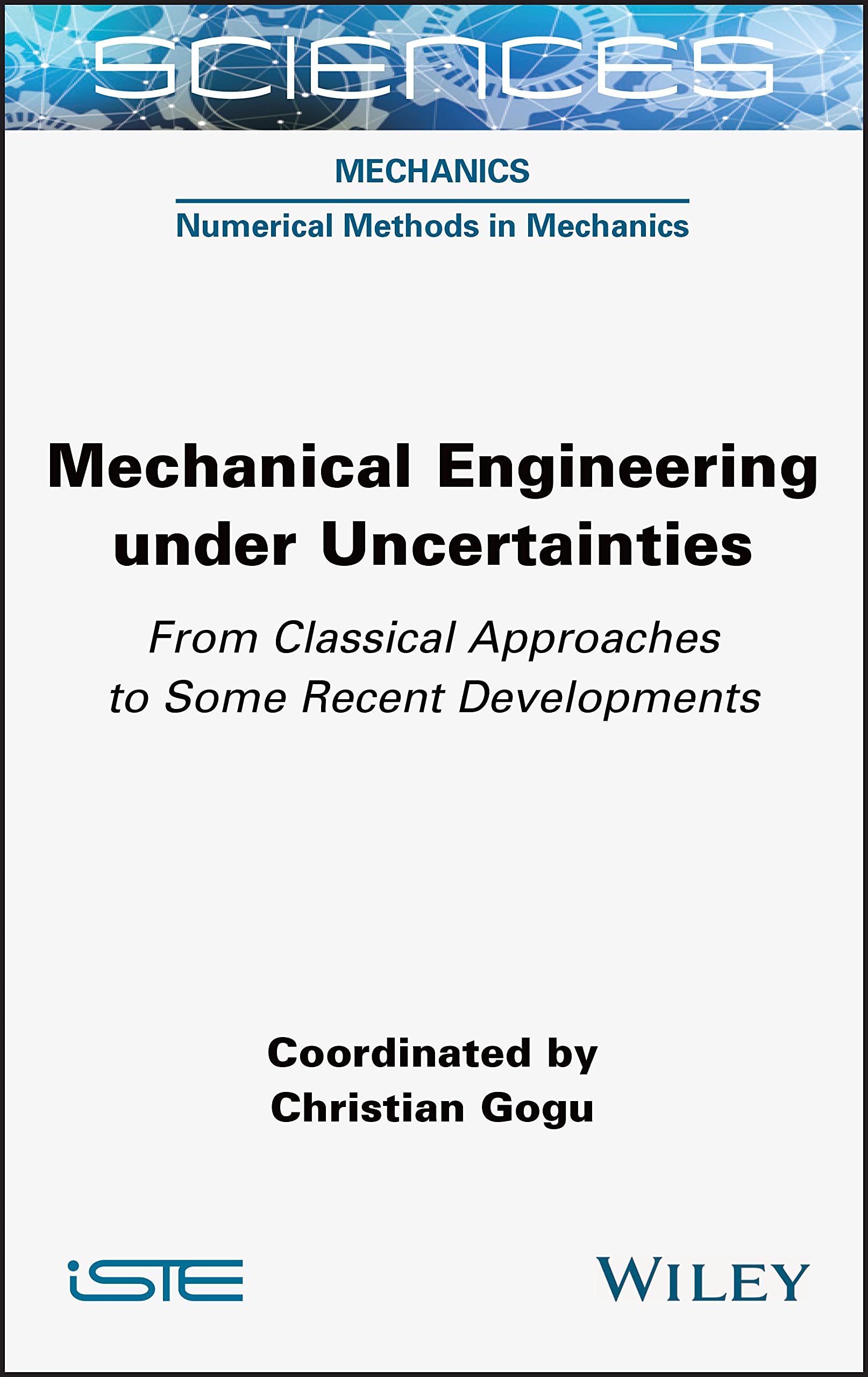 Buy Mechanical Engineering in Uncertainties from Classical Approaches to Some Recent Developments — BookShops.in
