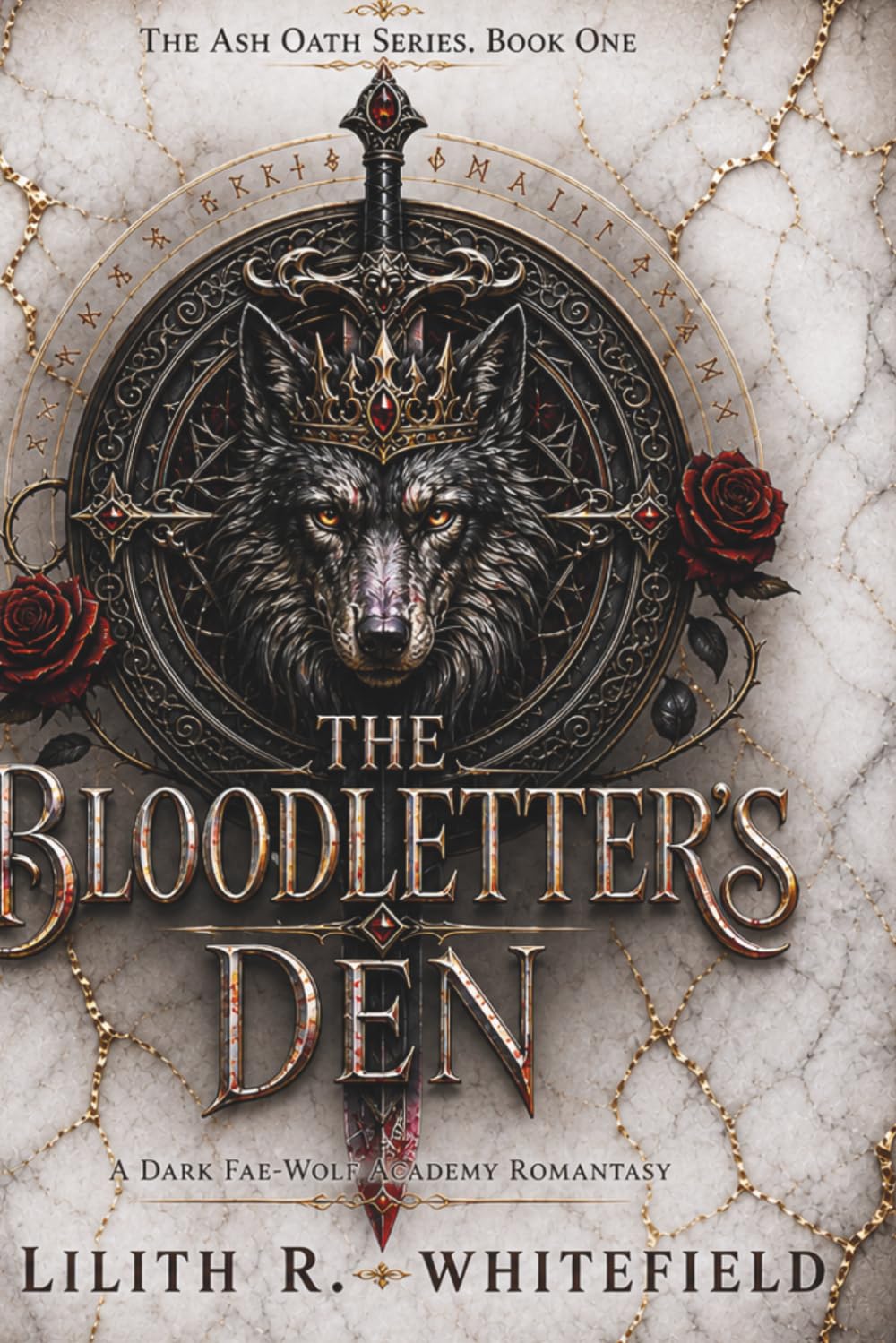 The Bloodletter's Den: A Dark Fae-Wolf Academy Romantasy (The Ash Oath Series)