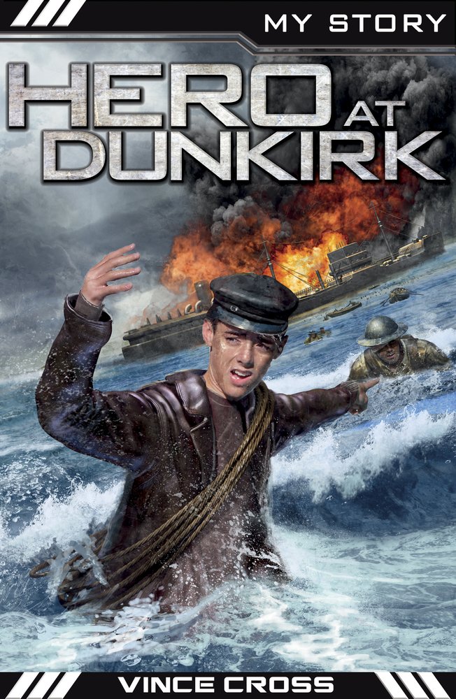 Hero at Dunkirk (My Story)