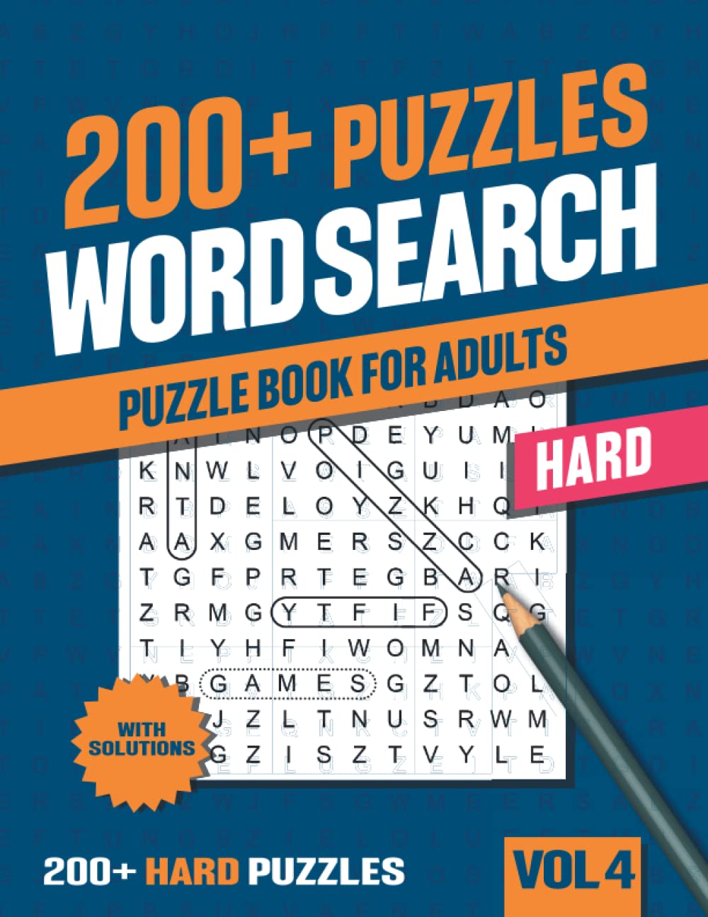 200+ Hard Word Search Puzzle Book for Adults: Word Search for Adults and Seniors with Big Challenging Puzzles for Relaxing and Fun - Vol 4
