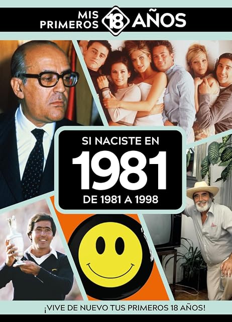 Portada de Si Naciste en 1981: De 1981 a 1998