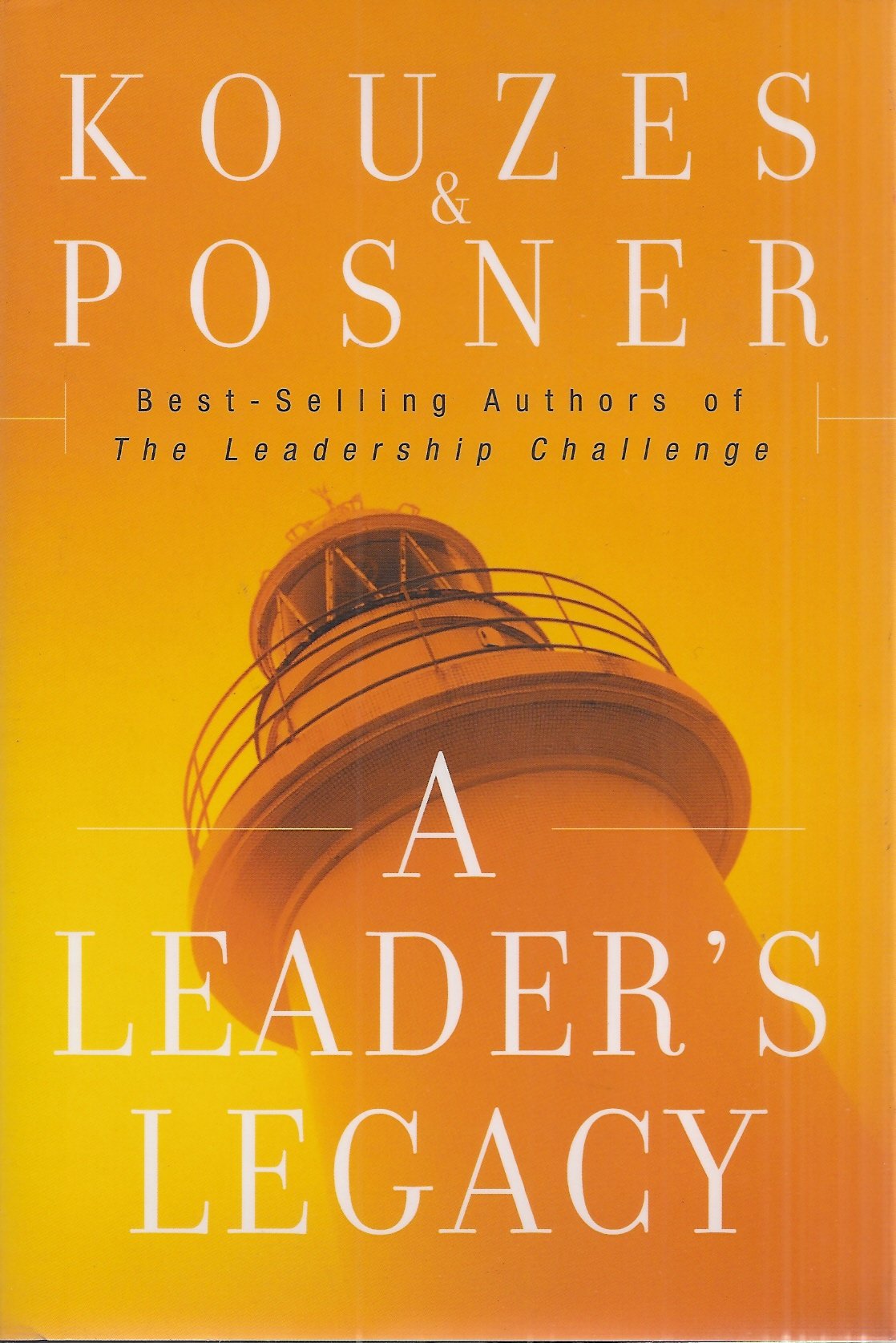 A Leader's Legacy Hardcover – 18 August 2006
